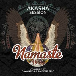 Album cover of Namaste Ibiza - Akasha Session (Compiled by Gaya Brisa & Ambient Pino)