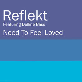 Album cover of Need To Feel Loved