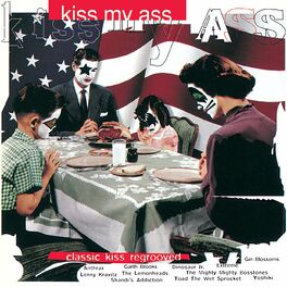Album cover of Kiss My Ass: Classic Kiss Regrooved