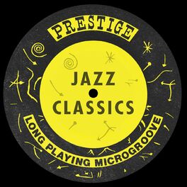Album cover of Prestige Records: Jazz Classics