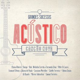 Album cover of Grandes Sucessos - Acústico Canção Nova