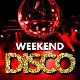 Album cover of Weekend Disco