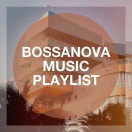 Album cover of Bossanova Music Playlist