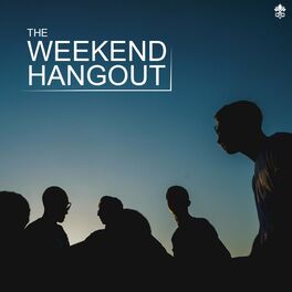 Album cover of The Weekend Hangout