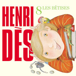 Album cover of Henri Dès, Vol. 8: Les bêtises
