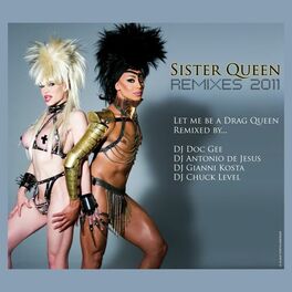 Album cover of Sister Queen Remixes 2011