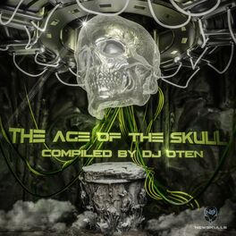 Album cover of The Age of the Skull Compiled by Dj Oten