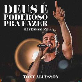 Album cover of Deus É Poderoso pra Fazer: Live Session