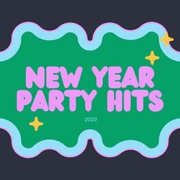 Album cover of New Years Party Hits 2022