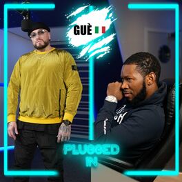Album cover of Gué x Fumez The Engineer - Plugged In