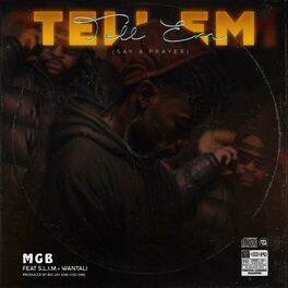Album cover of Tell Em (Say a prayer) (feat. SLIM & Wantali)