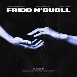 Album cover of Fridd n'guoll (feat. Lucariello)