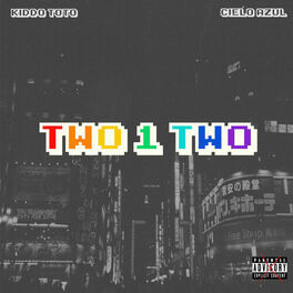 Album cover of Two 1 Two