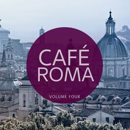 Album cover of Cafe Roma, Vol. 4