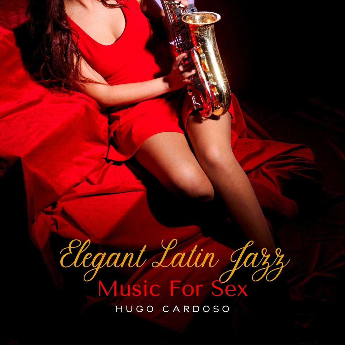 Hugo Cardoso - Elegant Latin Jazz Music for Sex: тексты и песни | Deezer