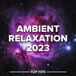 Album cover of Ambient Relaxation 2023