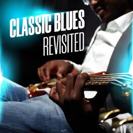 Album cover of Classic Blues Revisited