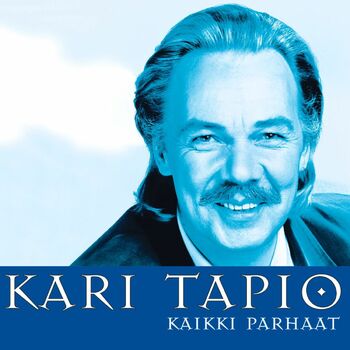 Kari Tapio - Laula kanssain: listen with lyrics | Deezer