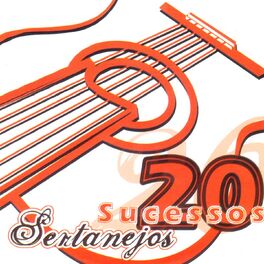 Album cover of 20 Sucessos Sertanejos