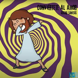 Album cover of Conviértete al amor
