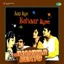 Album cover of Aap Aye Bahar Ayee - Jhankar Beats