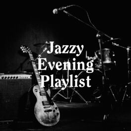 Album cover of Jazzy Evening Playlist