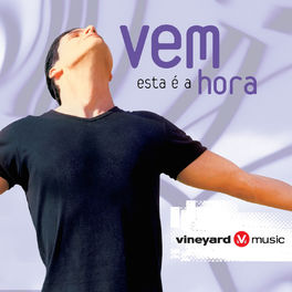 Album cover of Vem Esta é a Hora