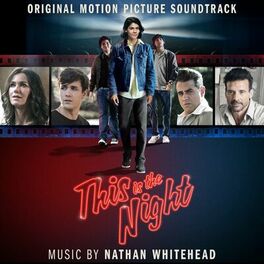Album cover of This Is The Night (Original Motion Picture Soundtrack)