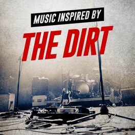 Album cover of Music Inspired by The Dirt