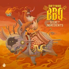 Album cover of Dirtybird BBQ: Secret Ingredients