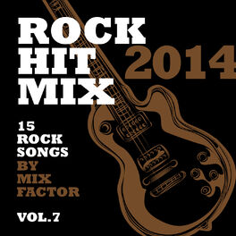 Album cover of Rock Hit Mix - 2014 - Vol. 7