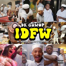 Album cover of IDFW (feat. Stunna 4 Vegas & fatswag!)