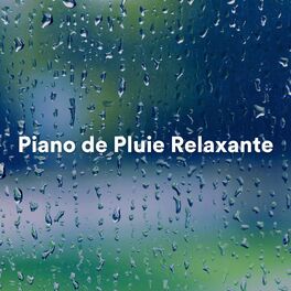 Album cover of Piano de Pluie Relaxante
