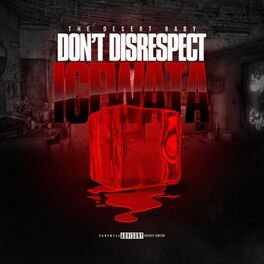 Album cover of Don't Disrespect Ice Wata