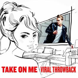 Album cover of Take On Me - Viral Throwback