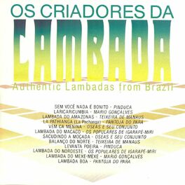 Album cover of Os Criadores da Lambada (Authentic Lambadas from Brazil)
