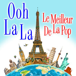 Album cover of Ooh La La: Le Meilleur de la Pop