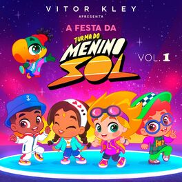 Album cover of A Festa da Turma do Menino Sol, Vol. 1 (Remix)