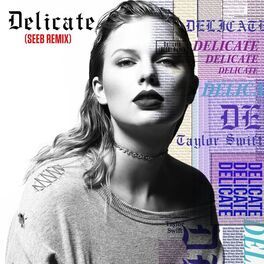 Album cover of Delicate (Seeb Remix)
