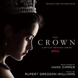 Album cover of The Crown: Season One (Soundtrack from the Netflix Original Series)