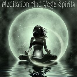 Album cover of Meditation And Yoga Spirits, Vol. 3 (The Best of Body Mantra and Ayurveda Music)