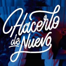 Album cover of Hacerlo de Nuevo