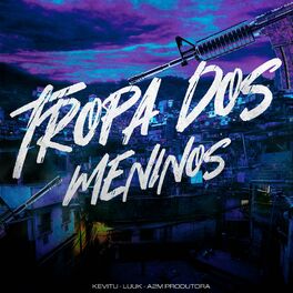 Album cover of Tropa dos Meninos