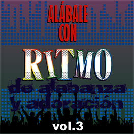 Album cover of Alábale Con Ritmo de Alabanza y Adoración, Vol. 3