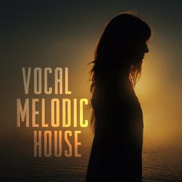 Album cover of Vocal Melodic House