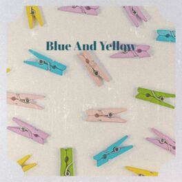 Album cover of Blue And Yellow