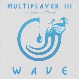 Album cover of MULTIPLAYER III: WAVE