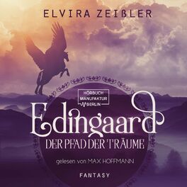 Album cover of Der Pfad der Träume - Edingaard, Band 1 (ungekürzt)