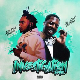Album cover of Investigation (feat. Lil Zay Osama) [Remix]