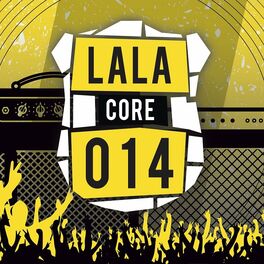 Album cover of Lala Core 014